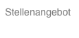Stellenangebot